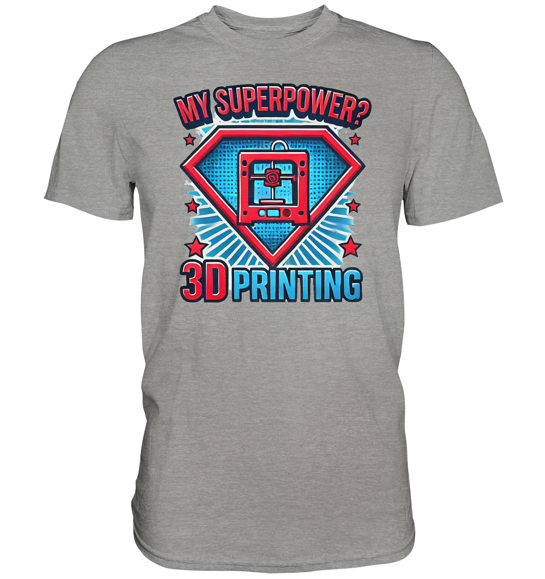 T-SHIRTS MIT DEM DESIGN „My Superpower“ IN VIELEN FARBEN UND GRÖSSEN - PREMIUM SHIRT - Premium Shirt